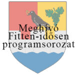 Meghívó! Fitten-idősen programsorozat